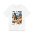 The Beaches are Coming (Expedited Delivery)